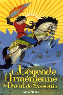La légende arménienne de David de Sassoun