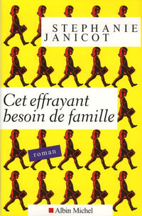 Cet effrayant besoin de famille
