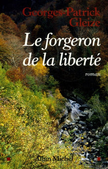 Forgeron de la liberté