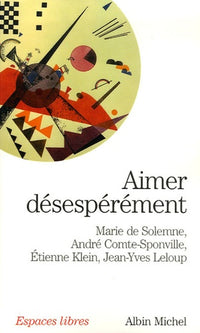 Aimer désespérément