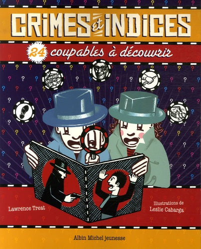 Crimes et indices: 24 coupables à découvrir
