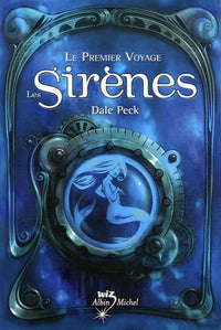 Le premier voyage: Les sirènes