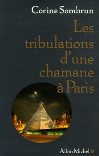 Les tribulations d'une chamane à Paris