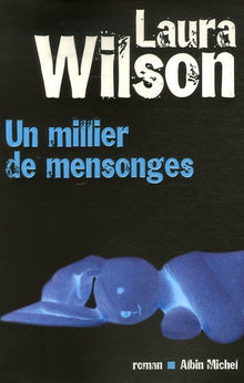 Un millier de mensonges