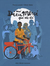MOI , DIEU MERCI QUI VIS ICI
