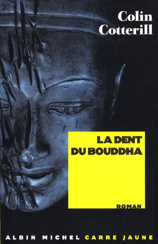 La Dent du Bouddha