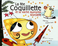La fée Coquillette et la vache apprentie sorcière