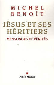 Jésus et ses héritiers