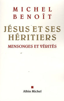 Jésus et ses héritiers