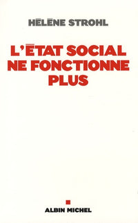 L'état social ne fonctionne plus