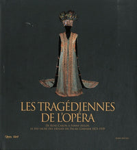 Les tragédiennes de l'opéra