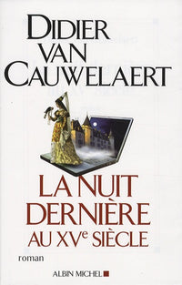 La Nuit dernière au XVe siècle