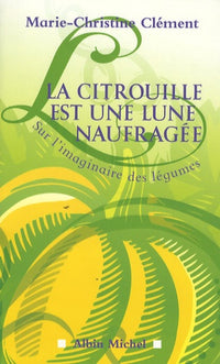 La citrouille est une lune naufragée