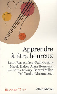 Apprendre à être heureux