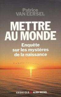 Mettre au monde