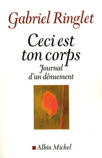 Ceci est ton corps: Journal d'un dénuement