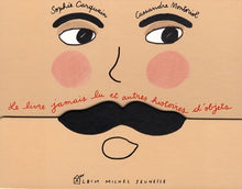 Le livre jamais lu et autres histoires d'objets