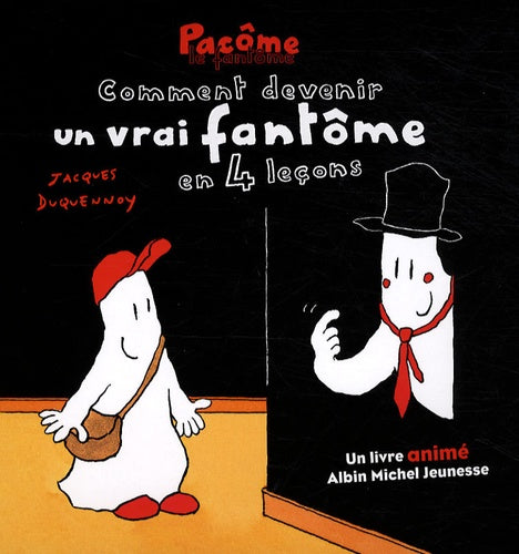 Comment devenir un vrai fantôme en 4 leçons