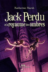 Jack Perdu et le royaume des ombres