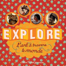 Explore l'art à travers le monde