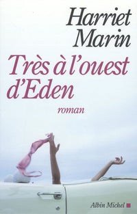 Très à l'ouest d'Eden