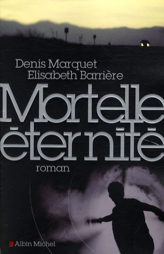 Mortelle eternité