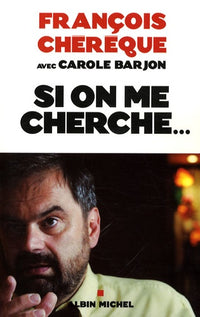 si on me cherche...