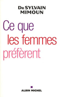 Ce que les femmes préfèrent