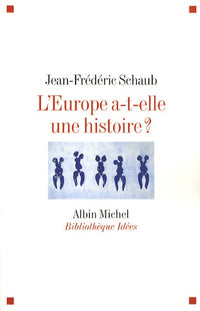L'Europe a-t-elle une histoire ?