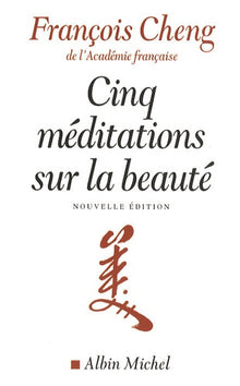 Cinq méditations sur la beauté