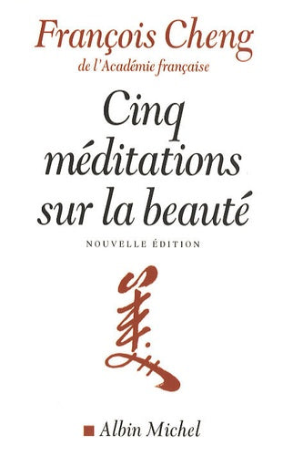 Cinq méditations sur la beauté