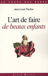 L'art de faire de beaux enfants: Histoire de la callipédie