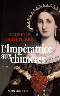L'impératrice aux chimères