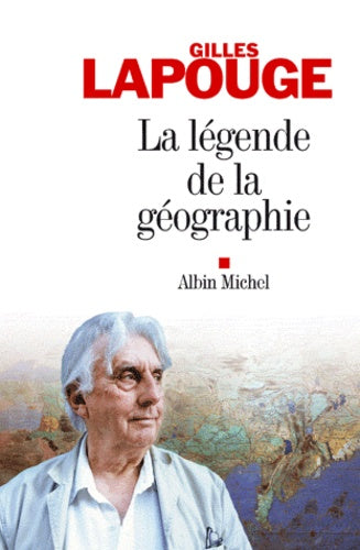 La légende de la géographie