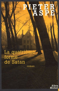 La quatrième forme de Satan