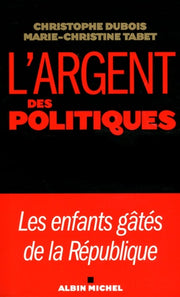 L'argent des politiques