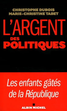 L'argent des politiques