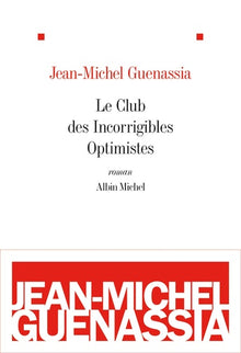 Le club des incorrigibles optimistes