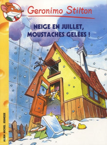Neige en juillet, moustaches gelées !