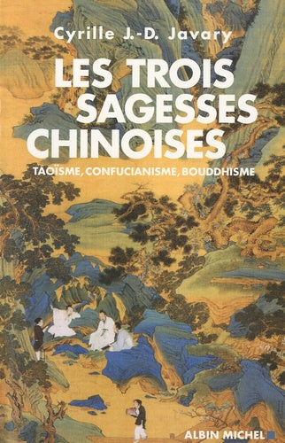 Les trois sagesses chinoises