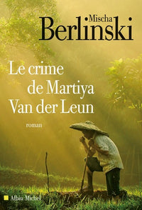 Le crime de Martiya Van der Leun