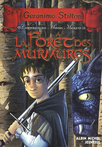 La Forêt des murmures: Chroniques des mondes magiques - tome 3