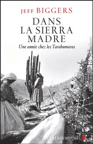 Dans la Sierra Madre