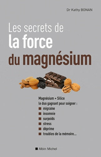 Les secrets de la force du magnésium