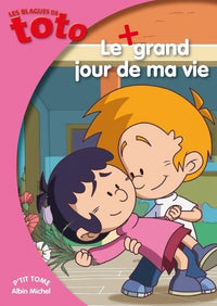 Le grand jour de ma vie