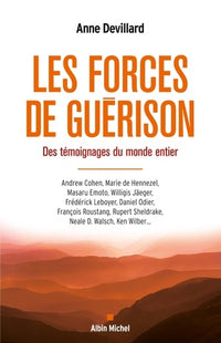 Les forces de guérison: Des témoignages du monde entier
