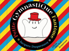 Petite gymnastique fantôme