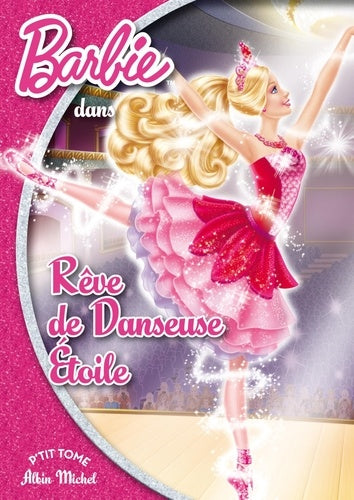 Rêve de danseuse étoile