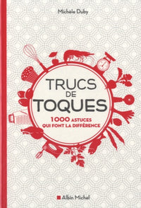 Trucs de toques: 1000 astuces qui font la différence