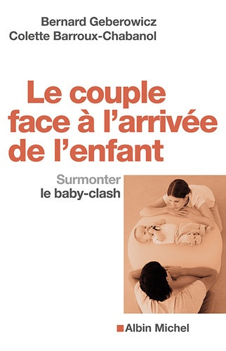 Le couple face à l'arrivée de l'enfant